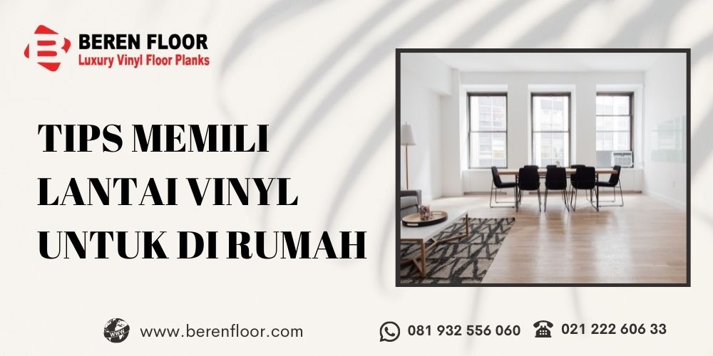 Tips Memilih Lantai Vinyl Untuk di Rumah